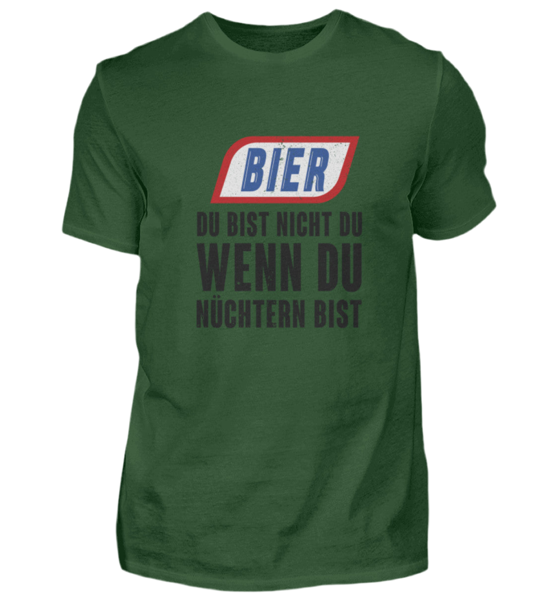 Du bist nicht du wenn du Nüchtern bist - Premiumshirt