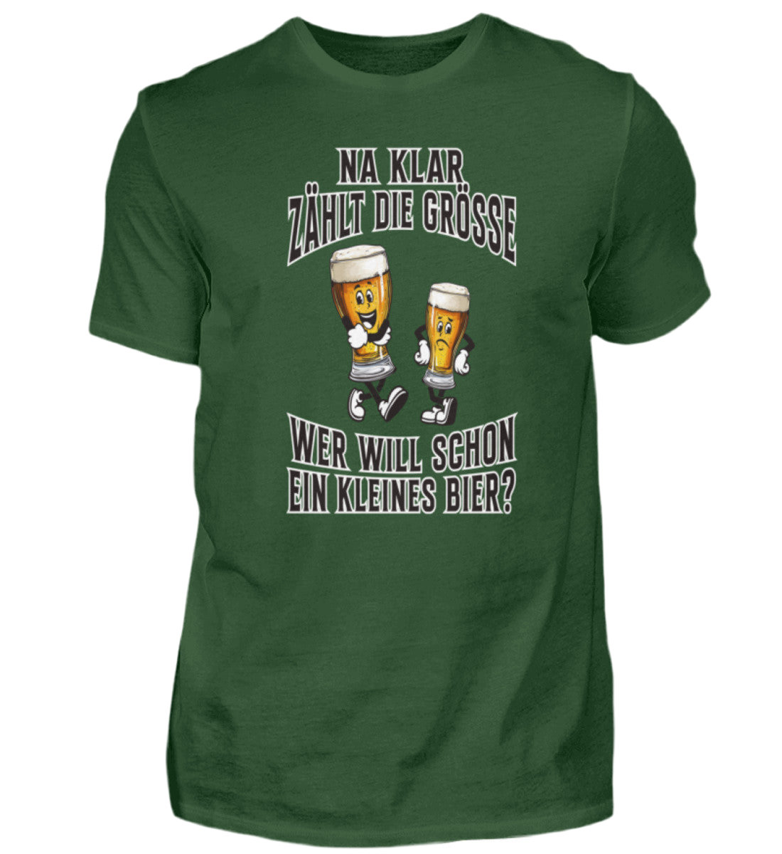 Wer will schon ein kleines Bier - Premiumshirt