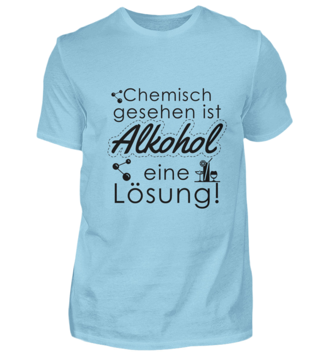 Alkohol ist die Lösung  - Premiumshirt