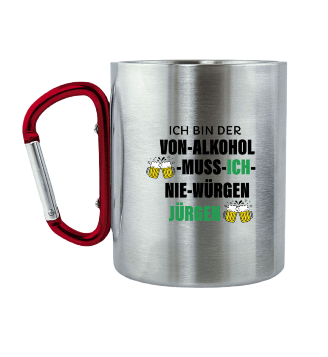 Würgen -Jürgen - Edelstahltasse mit Karabinergriff
